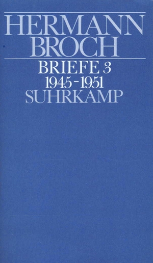 ISBN 9783518025079: Kommentierte Werkausgabe, 13 Bde. in 17 Tl.-Bdn. Briefe (1945-1951)