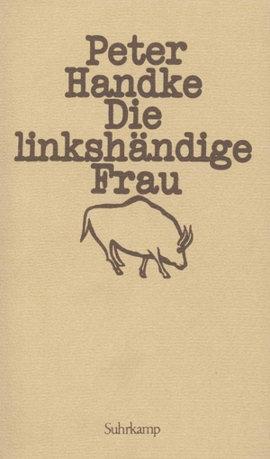 ISBN 9783518030226: Die linkshändige Frau / Erzählung - Top-Exemplar