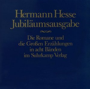 gebrauchtes Buch – Hermann Hesse – Die Romane und die großen Erzählungen (in 8 Bänden), Band 1: Peter Camenzind, Unterm Rad. Band 2: Gertrud, Rosshalde. Band 3: Demian, Wanderung. Band 4: Klein und Wagner, Klingsors letzter Sommer, Siddhartha. Band 5: Der Steppenwolf. Band 6: Narziss und Goldmund. Band 7: Das Glasperlenspiel 1. Band 8: Das Glasperlenspiel