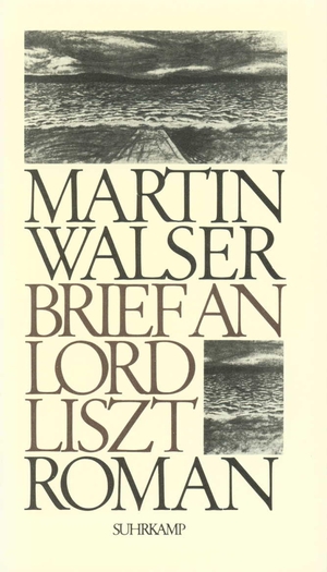 gebrauchtes Buch – Martin Walser – Brief an Lord Liszt. Roman.  S I G N I E R T