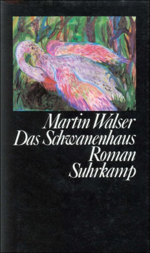 gebrauchtes Buch – Martin Walser – Das Schwanenhaus