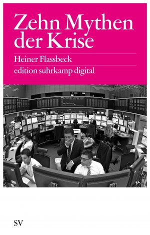 ISBN 9783518062203: Zehn Mythen der Krise es digital