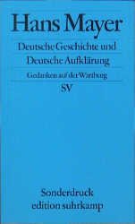 ISBN 9783518065815: Deutsche Geschichte und Deutsche Aufklärung - Gedanken auf der Wartburg