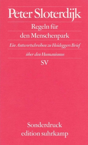 ISBN 9783518065822: Regeln für den Menschenpark - Ein Antwortschreiben zu Heideggers Brief über den Humanismus