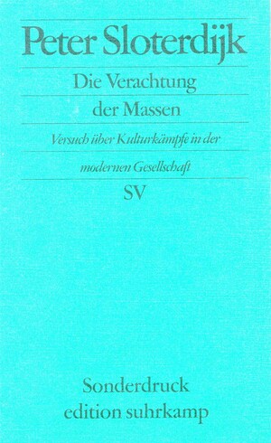 ISBN 9783518065976: Die Verachtung der Massen - Versuch über Kulturkämpfe in der modernen Gesellschaft