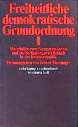 ISBN 9783518077504: Freiheitliche demokratische Grundordnung I+II. Teil. Materialien zum Staatsverständnis und zur Verfassungswirklichkeit in der Bundesrepublik