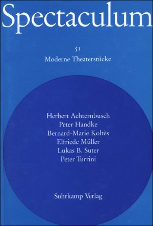 ISBN 9783518098141: Spectaculum 51 - Sechs moderne Theaterstücke