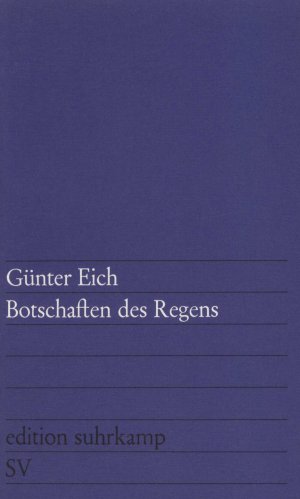 antiquarisches Buch – Edition Suhrkamp, Nr – Edition Suhrkamp, Nr.48, Botschaften des Regens: Gedichte Eich, Günter