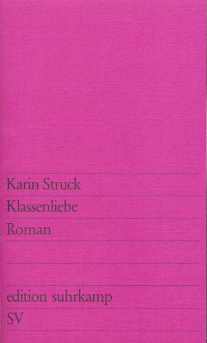 ISBN 9783518106297: Klassenliebe