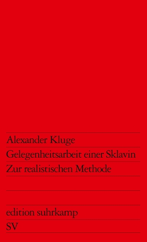 ISBN 9783518107331: Gelegenheitsarbeit einer Sklavin | Zur realistischen Methode | Alexander Kluge | Taschenbuch | 250 S. | Deutsch | 1975 | Suhrkamp | EAN 9783518107331