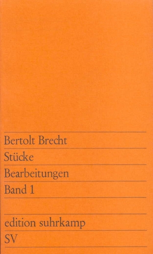 gebrauchtes Buch – Bertolt Brecht – Stücke. Bearbeitungen. Band 1 (edition suhrkamp)