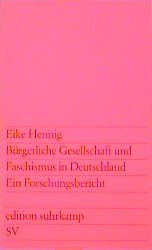 ISBN 9783518108758: Bürgerliche Gesellschaft und Faschismus in Deutschland - Ein Forschungsbericht