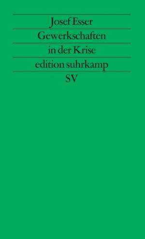 ISBN 9783518111314: Gewerkschaften in der Krise