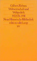 ISBN 9783518112618: Weltwirtschaft und Weltpolitik 1922/24–1931