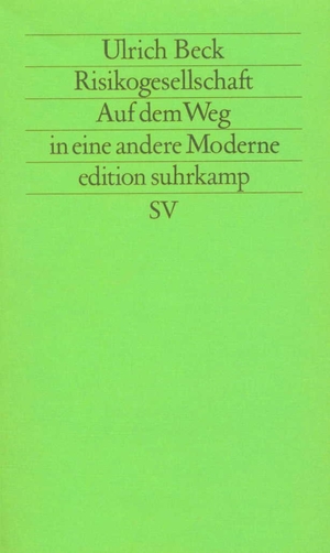 ISBN 9783518113653: Risikogesellschaft. Auf dem Weg in eine andere Moderne | Auf dem Weg in eine andere Moderne | Ulrich Beck | Taschenbuch | edition suhrkamp | 396 S. | Deutsch | 1986 | Suhrkamp | EAN 9783518113653