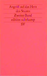 ISBN 9783518114919: Angriff auf das Herz des Staates. Soziale Entwicklung und Terrorismus. Ester und Zweiter Band