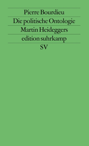 neues Buch – Pierre Bourdieu – Die politische Ontologie Martin Heideggers | Pierre Bourdieu | Taschenbuch | edition suhrkamp | 159 S. | Deutsch | 1988 | Suhrkamp | EAN 9783518115145