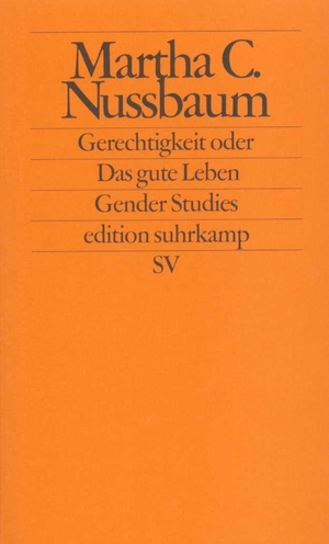 ISBN 9783518117392: Gerechtigkeit oder Das gute Leben