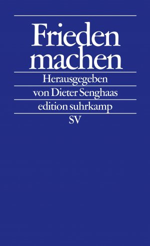 ISBN 9783518120002: Frieden machen