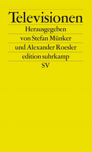 ISBN 9783518120910: Televisionen. (= edition suhrkamp 2091).