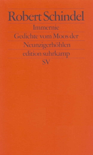 ISBN 9783518121559: Immernie: Gedichte vom Moos der Neunzigerhöhlen (Broschiert) von Robert Schindel (Autor)