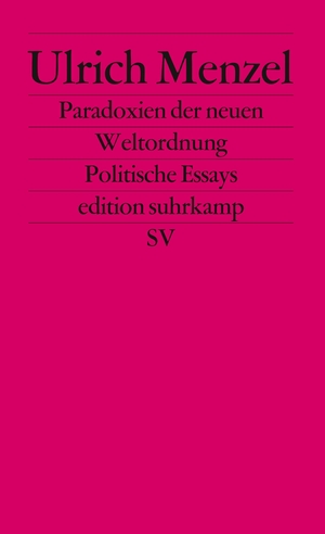 gebrauchtes Buch – Paradoxien der neuen Weltordnung: Politische Essays (edition suhrkamp) (Taschenbuch) von Ulrich Menzel (Autor)