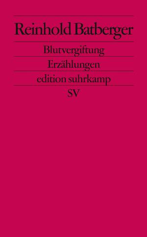 ISBN 9783518123720: Blutvergiftung