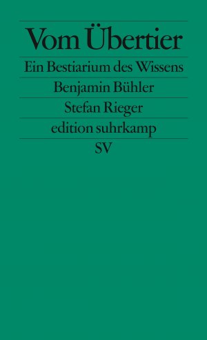 ISBN 9783518124598: VOM UEBERTIER - Ein Bestiarium des Wissens. Sonderangebot!