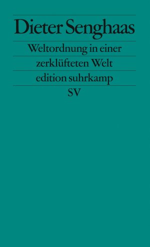 ISBN 9783518126424: Weltordnung in einer zerklüfteten Welt - Hat Frieden Zukunft?