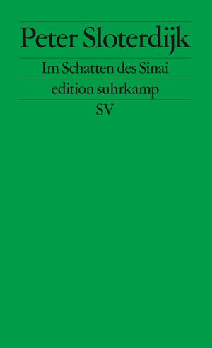 ISBN 9783518126721: Im Schatten des Sinai - Fußnote über Ursprünge und Wandlungen totaler Mitgliedschaft