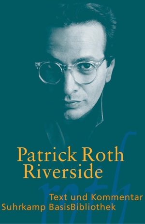 gebrauchtes Buch – Patrick Roth – Riverside - Christusnovelle