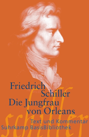 gebrauchtes Buch – Friedrich Schiller – Die Jungfrau von Orleans - Eine romantische Tragödie