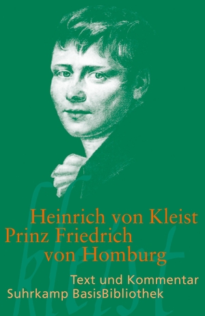 gebrauchtes Buch – Heinrich von Kleist – Prinz Friedrich von Homburg: Ein Schauspiel. Erstdruck (Suhrkamp BasisBibliothek)