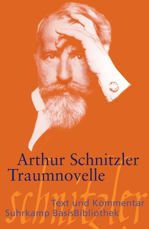 gebrauchtes Buch – Arthur Schnitzler – Traumnovelle: Text und Kommentar (Suhrkamp BasisBibliothek)