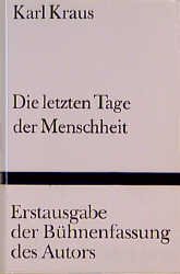 ISBN 9783518220917: Die letzten Tage der Menschheit. Bibliothek Suhrkamp, Band 1091.