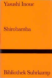 ISBN 9783518222799: Shirobamba – Roman