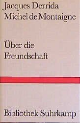 ISBN 9783518223314: Über die Freundschaft