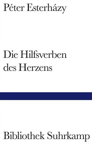 ISBN 9783518223741: Die Hilfsverben des Herzens