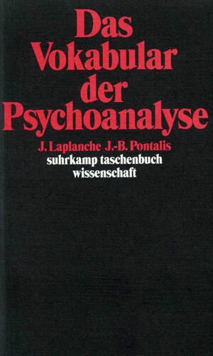 neues Buch – Laplanche, Jean;Pontalis – Das Vokabular der Psychoanalyse