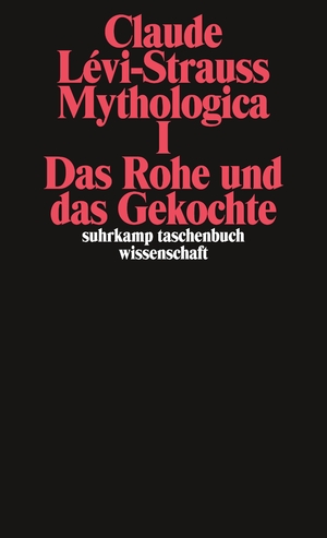 ISBN 9783518277676: 1., Das Rohe und das Gekochte