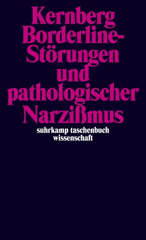 ISBN 9783518280294: Borderline-Störungen und pathologischer Narzißmus