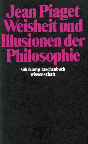 ISBN 9783518281390: Weisheit und Illusionen der Philosophie