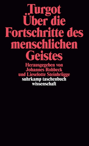 ISBN 9783518282571: Über die Fortschritte des menschlichen Geistes