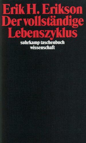 ISBN 9783518283370: Der vollständige Lebenszyklus