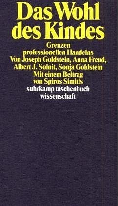 ISBN 9783518283417: Das Wohl des Kindes. Grenzen professionellen Handelns