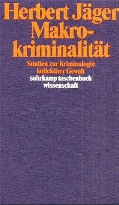 ISBN 9783518284452: Makrokriminalität