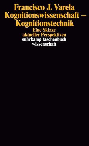 ISBN 9783518284827: Kognitionswissenschaft – Kognitionstechnik - Eine Skizze aktueller Perspektiven