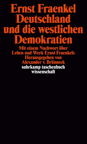 ISBN 9783518284865: Deutschland und die westlichen Demokratien - Erweiterte Ausgabe (1991). Mit einem Nachwort über Leben und Werk Ernst Fraenkels. Herausgegeben von Alexander v. Brünneck