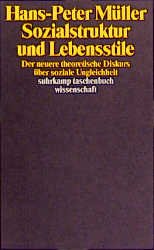 gebrauchtes Buch – Hans-Peter Müller – Sozialstruktur und Lebensstile. Der neuere theoretische Diskurs über soziale Ungleichheit.