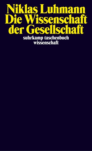 ISBN 9783518286012: Die Wissenschaft der Gesellschaft